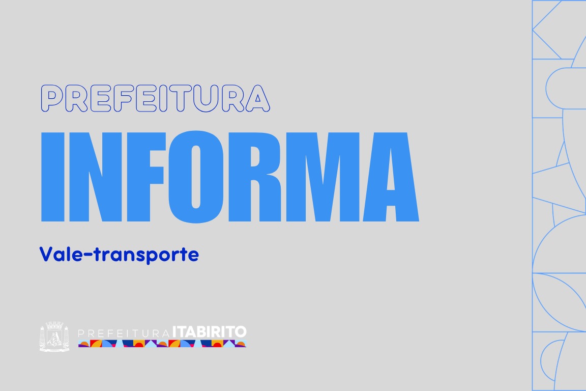 Prefeitura informa: vale-transporte 